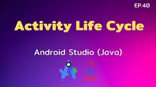 Android Studio Tutorial EP.40 Android Activity Life Cycle  | [Control C]