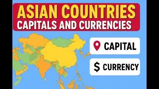 Asian Countries Capitals and Currencies