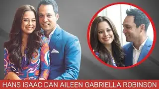 Pada usia 54 tahun, Hans Isaac AKHIRNYA berkahwin dengan pasangannya Aileen Gabriella Robinson