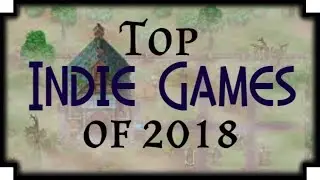Top Indie Games of 2018