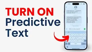 How to Turn On Predictive Text on iPhone Keyboard