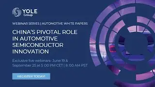 LIVE WEBINAR | China's pivotal role in automotive innovation - Part 1