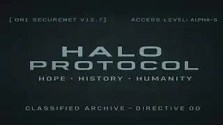 Halo Protocol - Directive 00: Introduction