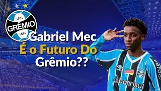 Gabriel Mec &eacute; o futuro do Gr&ecirc;mio? Promessa tenta se firmar em 2026