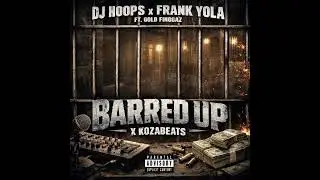 Kozabeats x frank yola gold finggaz barred up remix v2 @FrankYola 