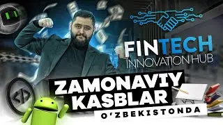 Kelajak kasbi - FinTech Innovation Hub bilan