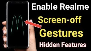 How to Enable Screen-off Gestures in All Realme Mobile | Realme Mobile Hidden Features