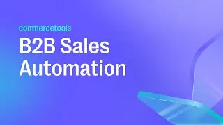 B2B Seller Workflows & Quote Management
