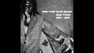 Noise Freak Sound System／Octane (2023)