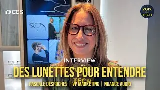 CES 2025 Interview | Nuance Audio, des lunettes pour entendre, avec aide auditive invisible intégrée
