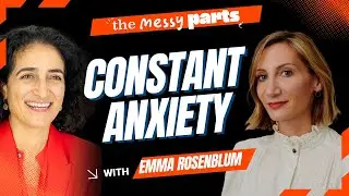Emma Rosenblum: Overcoming Anxiety and Thriving Through a Twisty Career| Episode #14