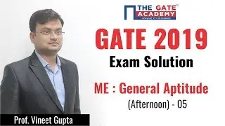 GATE 2019 Answer Key - Video Solution for Mechanical Engg (Afternoon) | General Aptitude - 05