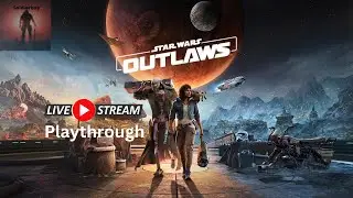New Planet - Kijimi, Star Wars Outlaws PS5 Live Blind Playthrough Part 4