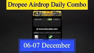 Dropee Daily Combo 06 December | Dropee Daily Combo Today | Today Dropee Combo Card