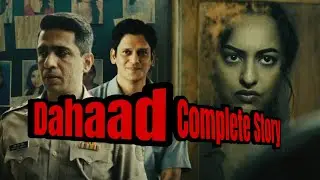 Dahaad Explained in Hindi. Part 8 #dahaad #vijayverma #sonakshisinha #storyexplained #suspense