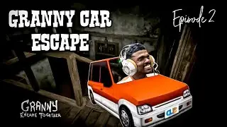 Granny Escape Together Car Escape Tamil Myraandi #granny #grannygame