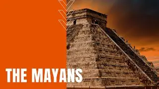 The Mayans: Golden Age of Maya Ends Abruptly