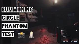 Phantom Test Using New Summoning Circle | Phasmophobia Update