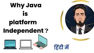 Is Java platform Independent Language | Why Java is platform Independent Language | JVM | JDK | JRE