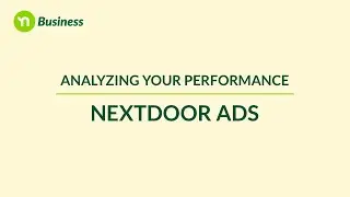 Nextdoor Ads Tutorial: Analyzing your ads performance