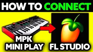 How To Connect MPK Mini Play to FL Studio (2025) - Step by Step