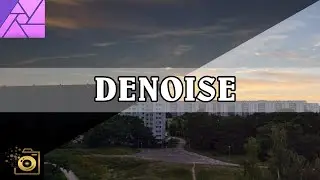 Affinity photo noise reduction - how to reduce noise and edit a low light image