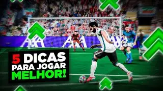 FIFA 22 - 🔥 5 DICAS VALIOSAS PARA JOGAR MELHOR (GANHE MAIS PARTIDAS)