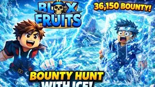 BOUNTY HUNTING WITH ICE BROKEN FRUIT 💀 