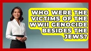 Who Were the Victims of the WWII Genocide Besides the Jews? - Remember The Holocaust