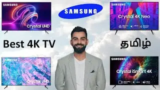 Samsung 4K Ultra HD Smart LED TV Review தமிழ்| Best 4k tv india 2025|ismart vs neo vs Crystal Vision