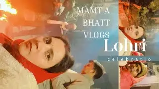 Lohri celebration 🎉🪁yuvi ki shoping 🌺👍🏻 Mamta Bhatt vlogs #lohri# video #millionsviews #subscribe