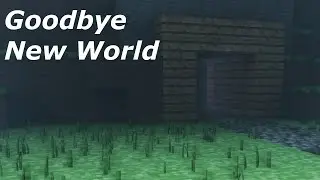 Minecraft Horror | Goodbye New World
