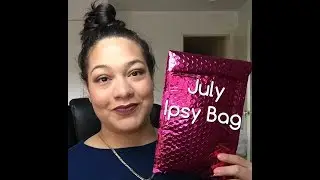 July Ipsy Bag | 2017 | Jackie Rodriguez