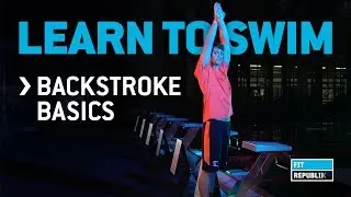 Learn to Swim Backstroke Basics