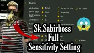 Garena Free Fire Global Player SK Sabir Boss Full Pro Settings & Sensitivity || FFGC