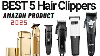 ✅BEST 5 HAIR CLIPPERS BUYING IN 2025!!![Don't Buy One Before Watching This]]