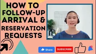 How To Follow-up Arrival & Reservation Requests