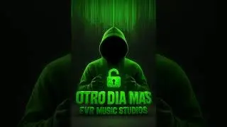 Otro Día Más - El Favorito (Fvr Music Studios) R-Monchin Fvr 