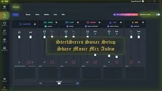 Setting Up Sonar By SteelSeries