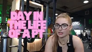 DAY IN YHE LIFE OF A PT (VLOG)
