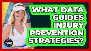 What Data Guides Injury Prevention Strategies?