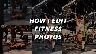 How I Edit Fitness Photos | Camera Raw & Adobe Photoshop