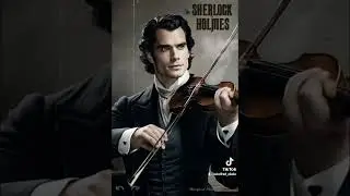 Detective Sherlock Holmes is a great violinst.  Sherlock Holmes is  portrayed by actor Henry Cavill.