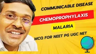 chemoprophylaxis for malaria | ugc net MCQ neet pg Global health |