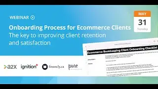 Onboarding Process for Ecommerce Clients [Bookkeeping] &ndash; The Key to Improving Client Retention