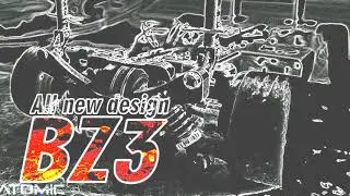 Atomic BZ3 THE NEWS!!!!!!!
