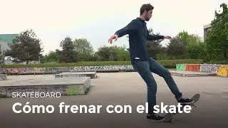 C&oacute;mo frenar con el skate | Skateboard