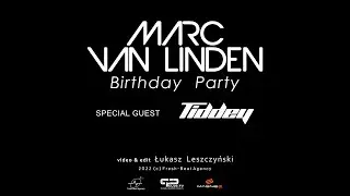 Marc Van Linden Birthday Party with Tiddey @ Magnes Club Wt&oacute;rek