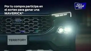 Doble emoci&oacute;n con Ford Sale, compra una All New Territory&reg; y participa por una Maverick&reg;.