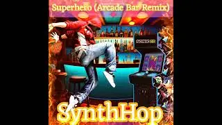Superhero Remix #synthhop #rap #hiphop #edm #remix #synthwavemix #synthwave #superhero &copy;AJLYRics